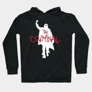 The Criminal Hoodie